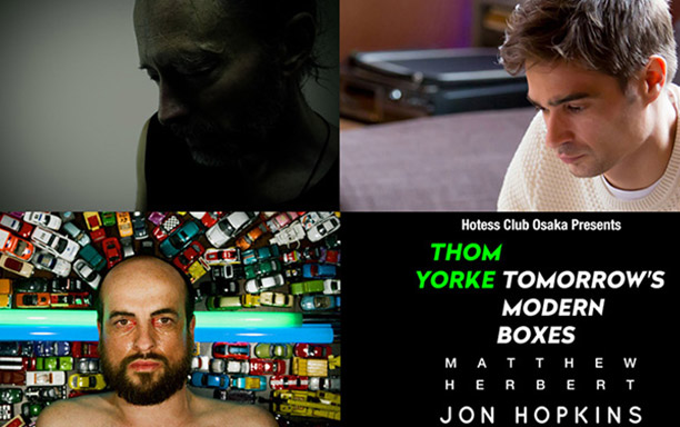 Thom Yorke,Matthew Herbert,Jon Hopkins