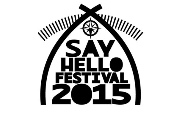 SAY HELLO FESTIVAL 2015