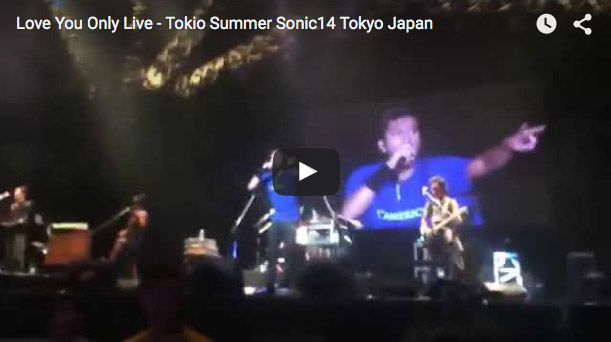 Love You Only Live - Tokio Summer Sonic14 Tokyo Japan