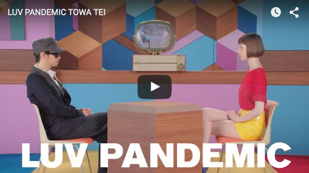 LUV PANDEMIC TOWA TEI