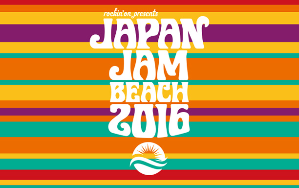 rockin'on presents JAPAN JAM BEACH 2016