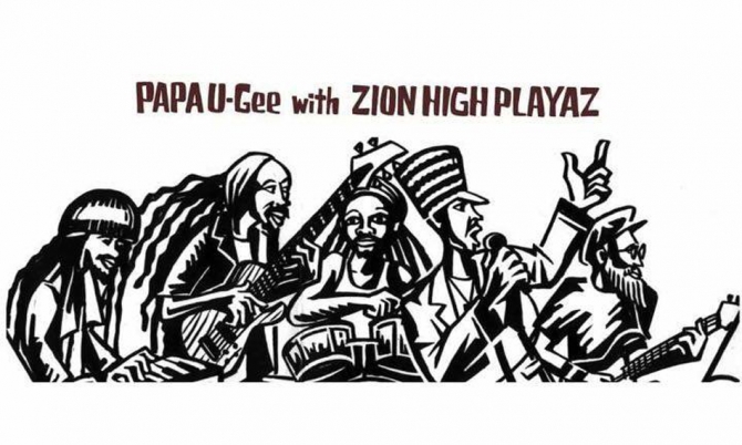 PAPA U-Gee with ZION HIGH PLAYAZ