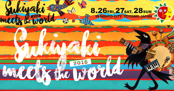 SUKIYAKI MEETS THE WORLD 2016