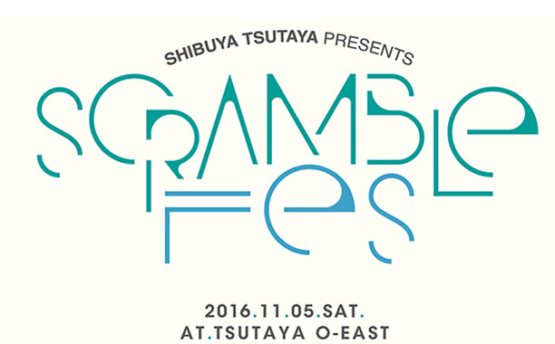 SHIBUYA TSUTAYA presents Scramble Fes 2016