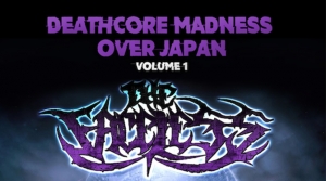 Deathcore Madness Over Japan Vol.1